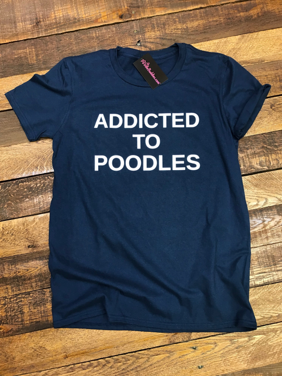 ADDICTED TO POODLES T-SHIRT - NAVY BLUE