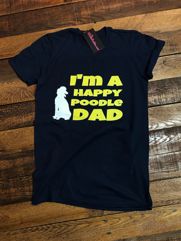 I'M A HAPPY POODLE DAD T-SHIRT - NAVY BLUE